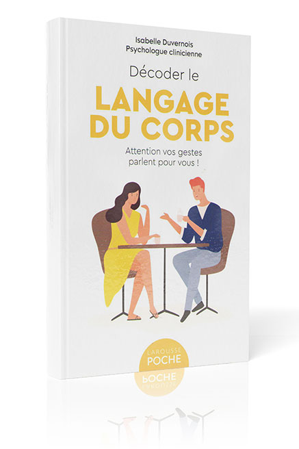 كتاب «فك رموز لغة الجسد» - Décoder Le Langage Du Corps