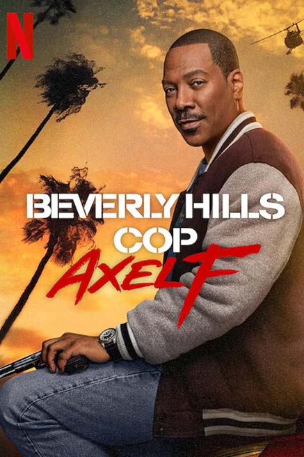 BEVERLY HILLS COP: AXEL F.. مواقف باهتة ونهاية حاضرة منذ البداية